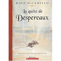 La Quête de Despereaux (French Edition) La Quête de Despereaux (French Edition) Paperback