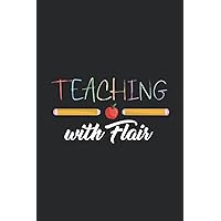 Teaching With Flair: Back To School Notebook For Educators, Weekly Lesson Plans, Activities, And Notes Organizer