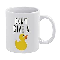 Don't Give Duck Funny Coffee Mug with Handle Ceramic Diner Drink Cup for Coco Milk Tea Or Water Personalized Gift 11OZ