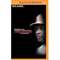 A Well-Paid Slave: Curt Flood's Fight for Free Agency in Professional Sports A Well-Paid Slave: Curt Flood's Fight for Free Agency in Professional Sports Paperback Audible Audiobook Kindle Hardcover Audio CD