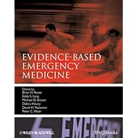 Evidence-Based Emergency Medicine (Evidence-Based Medicine Book 75) Evidence-Based Emergency Medicine (Evidence-Based Medicine Book 75) Kindle