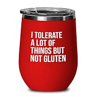 Sarcasm Red Wine Tumbler 12oz - but not gluten - Gluten Intolerance, Gluten Free, Celiac Disease, Sarcastic, Pun, Funny Phrase, Joke, Humorous