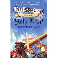 Rat Scabies and the Holy Grail: Can a Punk Rock Legend Find What Monty Python Couldn't? Rat Scabies and the Holy Grail: Can a Punk Rock Legend Find What Monty Python Couldn't? Paperback