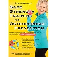 Safe Strength Training for Osteoporosis Prevention Safe Strength Training for Osteoporosis Prevention DVD