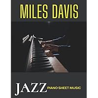 Miles Davis Piano Sheet Music: Jazz Piano Solo Collection of 19 Songs
