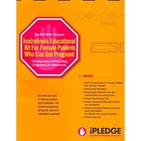 Isotretinoin Educational Kit for Female Patients Who Can Get Pregnant PLUS Patient Introductory Brochure