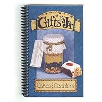 Gifts in a Jar: Cakes & Cobblers Gifts in a Jar: Cakes & Cobblers Spiral-bound