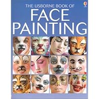 The Usborne Book of Face Painting (How to Make) The Usborne Book of Face Painting (How to Make) Paperback Library Binding