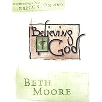 Believing God - Bible Study Book: Experience a Fresh Explosion of Faith Believing God - Bible Study Book: Experience a Fresh Explosion of Faith Paperback Audible Audiobook Kindle Hardcover MP3 CD
