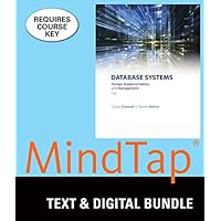 Bundle: Database Systems: Design, Implementation, & Management, Loose-leaf Version, 12th + MindTap MIS, 1 term (6 months) Printed Access Card