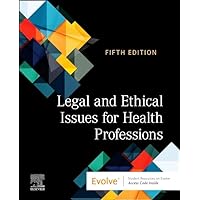 Legal and Ethical Issues for Health Professions Legal and Ethical Issues for Health Professions Paperback Kindle