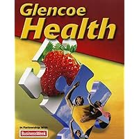 Glencoe Health Student Edition 2011 Glencoe Health Student Edition 2011 Hardcover