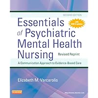 Essentials of Psychiatric Mental Health Nursing - Revised Reprint - E-Book Essentials of Psychiatric Mental Health Nursing - Revised Reprint - E-Book Kindle Paperback