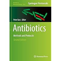 Antibiotics: Methods and Protocols (Methods in Molecular Biology Book 2601) Antibiotics: Methods and Protocols (Methods in Molecular Biology Book 2601) Kindle Hardcover Paperback