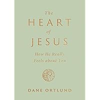 The Heart of Jesus: How He Really Feels about You The Heart of Jesus: How He Really Feels about You Paperback Kindle Audible Audiobook