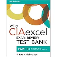 Wiley CIAexcel Exam Review Test Bank, Part 3: Internal Audit Knowledge Elements (Wiley CIA Exam Review Series)