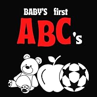 Baby's First ABC's: High Contrast Book for Newborns, 0-6 months | Suitable for boys, girl, toddlers, baby shower