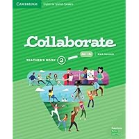 Collaborate Level 3 Teacher's Book English for Spanish Speakers Collaborate Level 3 Teacher's Book English for Spanish Speakers Spiral-bound