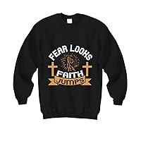 Faith Sweatshirt - Fear Looks Faith Jumps - Black