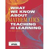 What We Know About Mathematics Teaching and Learning (Leading Edge) What We Know About Mathematics Teaching and Learning (Leading Edge) Paperback