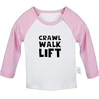Crawl Walk Lift Funny T Shirt, Infant Baby T-Shirts, Newborn Long Sleeves Graphic Tee Tops