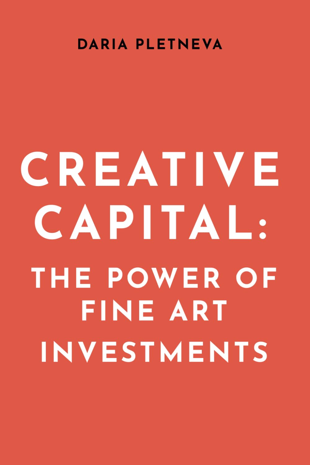 Creative Capital: The Power of Fine Art Investments