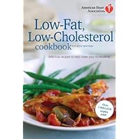 American Heart Association Low-Fat, Low-Cholesterol Cookbook, 4th edition: Delicious Recipes to Help Lower Your Cholesterol American Heart Association Low-Fat, Low-Cholesterol Cookbook, 4th edition: Delicious Recipes to Help Lower Your Cholesterol Paperback Kindle Hardcover