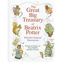 The Great Big Treasury of Beatrix Potter The Great Big Treasury of Beatrix Potter Audible Audiobook Kindle Hardcover Paperback MP3 CD Library Binding Board book