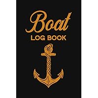 Boat: Boat Adventure Notes Book for Tracking and Recording Important Information About One's Voyage - Log Book - Orange Anchor Design with Black Cover