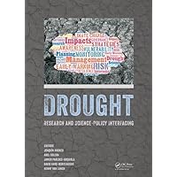 Drought: Research and Science-Policy Interfacing Drought: Research and Science-Policy Interfacing Hardcover Kindle