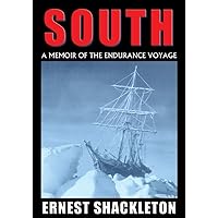 South Lib/E: A Memoir of the Endurance Voyage South Lib/E: A Memoir of the Endurance Voyage Kindle Mass Market Paperback Audible Audiobook Hardcover Paperback Audio CD