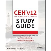 CEH v12 Certified Ethical Hacker Study Guide with 750 Practice Test Questions (Sybex Study Guide) CEH v12 Certified Ethical Hacker Study Guide with 750 Practice Test Questions (Sybex Study Guide) Paperback Kindle Spiral-bound