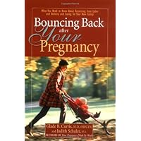 Bouncing Back After Your Pregnancy: What You Need to Know about Recovering From Labor and Delivery and Caring For Your New Family Bouncing Back After Your Pregnancy: What You Need to Know about Recovering From Labor and Delivery and Caring For Your New Family Paperback