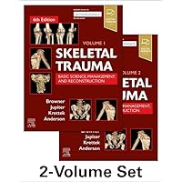 Skeletal Trauma: Basic Science, Management, and Reconstruction, 2-Volume Set: Basic Science, Management, and Reconstruction. 2 Vol Set Skeletal Trauma: Basic Science, Management, and Reconstruction, 2-Volume Set: Basic Science, Management, and Reconstruction. 2 Vol Set Hardcover eTextbook