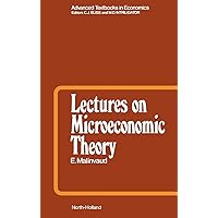 Lectures on Microeconomic Theory (Advanced Textbooks in Economics, Volume 2) Lectures on Microeconomic Theory (Advanced Textbooks in Economics, Volume 2) Hardcover Paperback