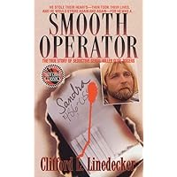 Smooth Operator: The True Story of Seductive Serial Killer Glen Rogers (St. Martin's True Crime Library) Smooth Operator: The True Story of Seductive Serial Killer Glen Rogers (St. Martin's True Crime Library) Paperback Kindle Mass Market Paperback