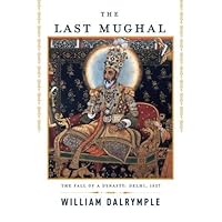 The Last Mughal The Last Mughal Kindle Paperback Hardcover Audio CD