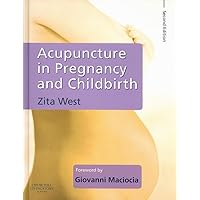 Acupuncture in Pregnancy and Childbirth Acupuncture in Pregnancy and Childbirth Hardcover