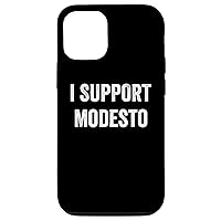 iPhone 12/12 Pro I Support Modesto, Modesto City Supporter Case