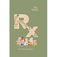 Rx: My Meds Rx: My Meds Paperback