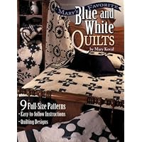 Mary's Favorite Blue & White Quilts Mary's Favorite Blue & White Quilts Paperback