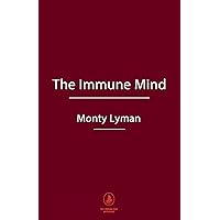The Immune Mind The Immune Mind Kindle Paperback