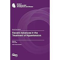 Recent Advances in the Treatment of Hypertension