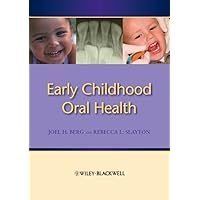 Early Childhood Oral Health Early Childhood Oral Health Hardcover
