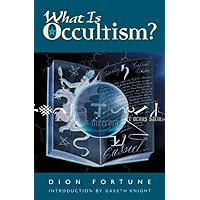 What Is Occultism? What Is Occultism? Paperback Kindle Mass Market Paperback