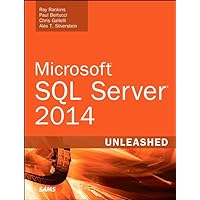 Microsoft SQL Server 2014 Unleashed Microsoft SQL Server 2014 Unleashed Paperback Kindle