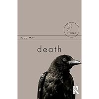 Death (The Art of Living) Death (The Art of Living) Paperback Kindle Hardcover