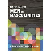 The Psychology of Men and Masculinities The Psychology of Men and Masculinities Kindle Hardcover