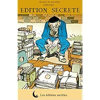 Edition secrète (French Edition) Edition secrète (French Edition) Kindle