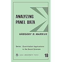 Analyzing Panel Data (Quantitative Applications in the Social Sciences) Analyzing Panel Data (Quantitative Applications in the Social Sciences) Paperback